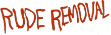 Logo rouge avec écrit Rude Removal sur fond transparent.