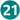 21