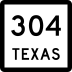 State Highway 304 marker