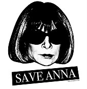 Una fotografía en blanco y negro de la cabeza de Wintour con la frase «Save Anna» («salven a Anna») en blanco sobre negro en un banner debajo.