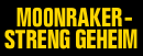 Moonraker – Streng geheim