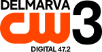 The CW network logo in orange. Above it, the word Delmarva. To the right, a numeral 3. Beneath, the words "Digital 47.2".