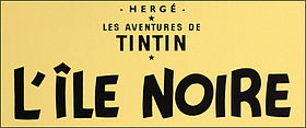 Haut de couverture de l'album L'île Noire, dans sa version en couleurs de 1943.