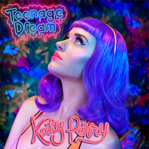 «Teenage Dream» սինգլի շապիկը (Քեթի Փերրի, 2010)