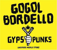 Обложка альбома Gogol Bordello «Gypsy Punks: Underdog World Strike» (2005)