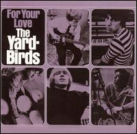 Обложка альбома The Yardbirds «For Your Love» (1965)