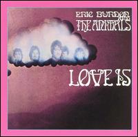 Обложка альбома Eric Burdon and The Animals «Love Is» (1968)