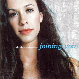 Обложка сингла Аланис Мориссетт «Joining You» (1999)