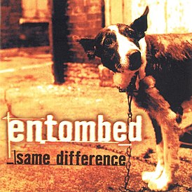 Обложка альбома Entombed «Same Difference» (1998)