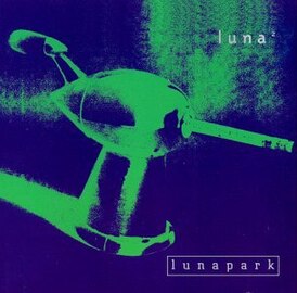 Обложка альбома Luna[англ.] «Lunapark» ()