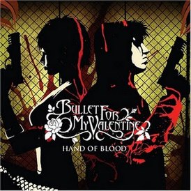 Обложка альбома Bullet for My Valentine «Hand of Blood» (2005)