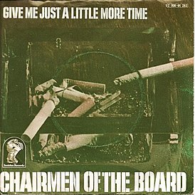 Обложка сингла Chairmen of the Board «Give Me Just a Little More Time» (1970)