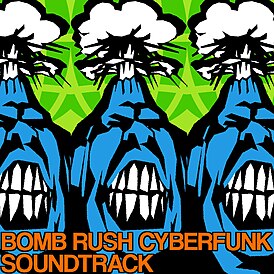 Обложка альбома разных исполнителей «Bomb Rush Cyberfunk Soundtrack» ()