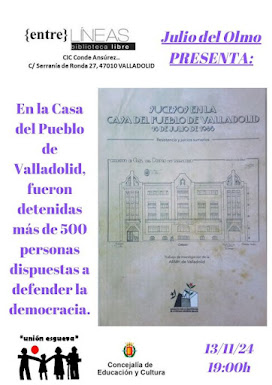 PRESENTACIÓN LIBRO "SUCESOS EN LA CASA DEL PUEBLO DE VALLADOLID 1936". ARMH.11 NOVIEMBRE 19,00