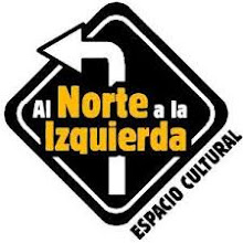 AL NORTE A LA IZQUIERDA. ESPACIO CULTURAL