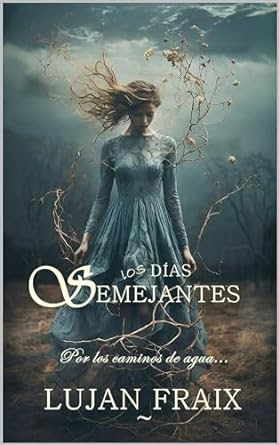 Los días semejantes