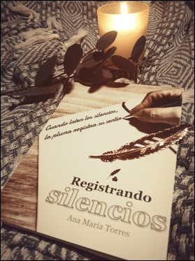 Registrando silencios (Ana María Torres)