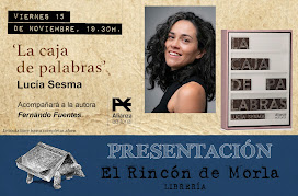 PRESENTACIÓN DE "LA CAJA DE LAS PALABRAS", DE LUCÍA SESMA. LIBRERÍA EL RINCÓN DE MORLA. 16 NOVIEMBRE