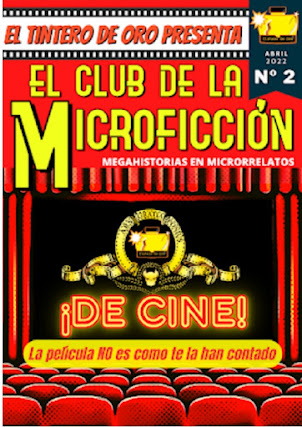 El Club de la Microficción 2 "DeCine" Revista Digital El Tintero de Oro