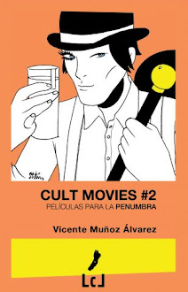 CULT MOVIES 2: PELÍCULAS PARA LA PENUMBRA: TERCERA EDICIÓN.