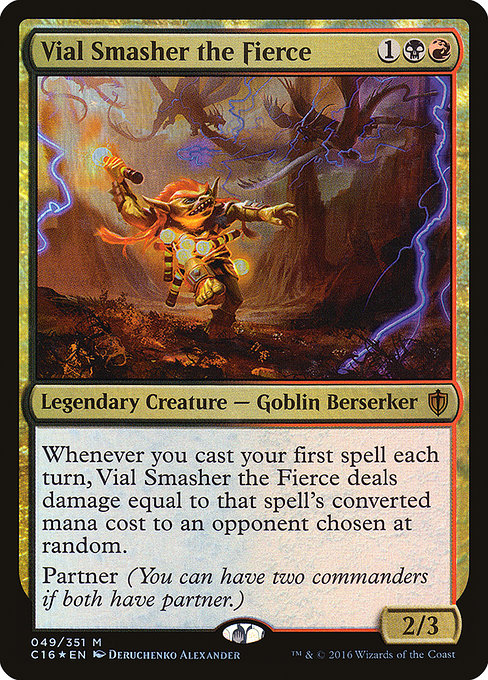 Vial Smasher the Fierce (Commander 2016 #49)