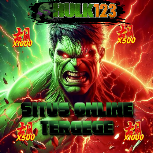 HULK123 SITUS TERGEGE DENGAN PERKALIAN X500