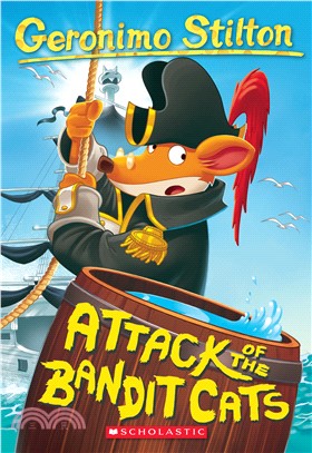 #8: Attack of the Bandit Cats (Geronimo Stilton)