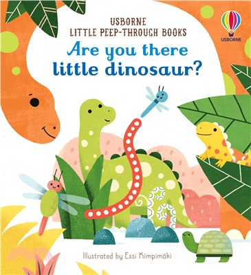 Are You There Little Dinosaur? (Little Peep-Through)(硬頁書)