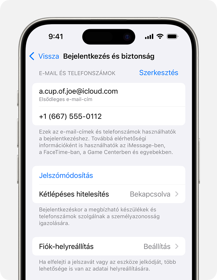 Az Apple-fiók beállításaiban keresse meg azokat az e-mail-címeket és telefonszámokat, amelyekkel bejelentkezhet az Apple-fiókjába