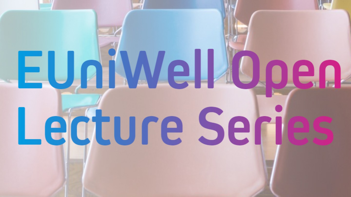 Rows of pastel-coloured chairs set up for an audience. Overlaid with text: EUniWell Open Lecture Series