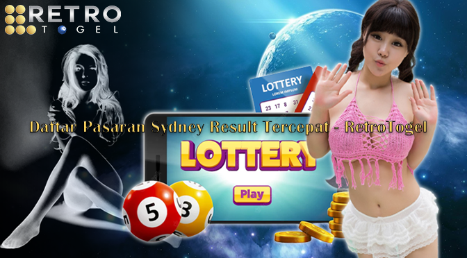 Daftar Pasaran Sydney Result Tercepat - RetroTogel