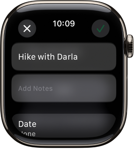 Het scherm in de Herinneringen-app op de Apple Watch waarin je herinneringen kunt wijzigen. Bovenin staat de naam van een herinnering, met daaronder een omschrijving. Onderin staat de datum waarop de herinnering zal worden weergegeven. Rechtsbovenin bevindt zich de knop met het vinkje. Linksbovenin staat de sluitknop.