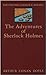 The Adventures of Sherlock Holmes by Arthur Conan Doyle