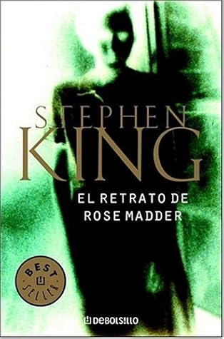 El retrato de Rose Madder by Stephen        King