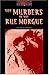 The Murders in the Rue Morgue