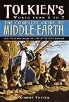 The Complete Guide to Middle-Earth