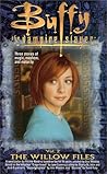 Buffy the Vampire Slayer: The Willow Files, Vol. 2 (The Willow Files, #2)