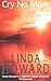 Cry No More by Linda Howard