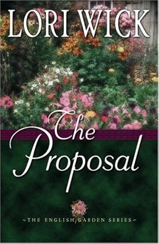 The Proposal (The English Garden, #1)