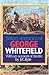 Select Sermons of George Whitefield With An Account Of His Life By J.C. Ryle