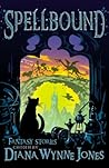 Spellbound: Fantasy Stories