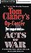 Acts of War (Tom Clancy's Op-Center, #4)