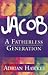 Jacob: A Fatherless Generation