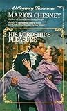 His Lordship's Pleasure by Marion Chesney