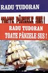 Toate pânzele sus! by Radu Tudoran