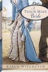 A Tailor-Made Bride by Karen Witemeyer