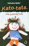 Kato-tata. Nie-pamiętnik