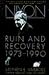 Nixon Volume #3: Ruin and Recovery 1973-1990