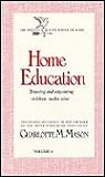 Home Education (Original Homeschooling #1)