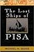 The Lost Ships of Pisa